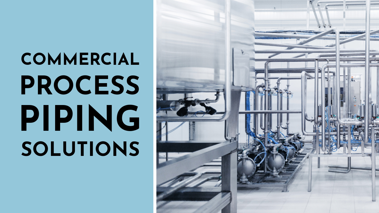 Commercial Process Piping Solutions