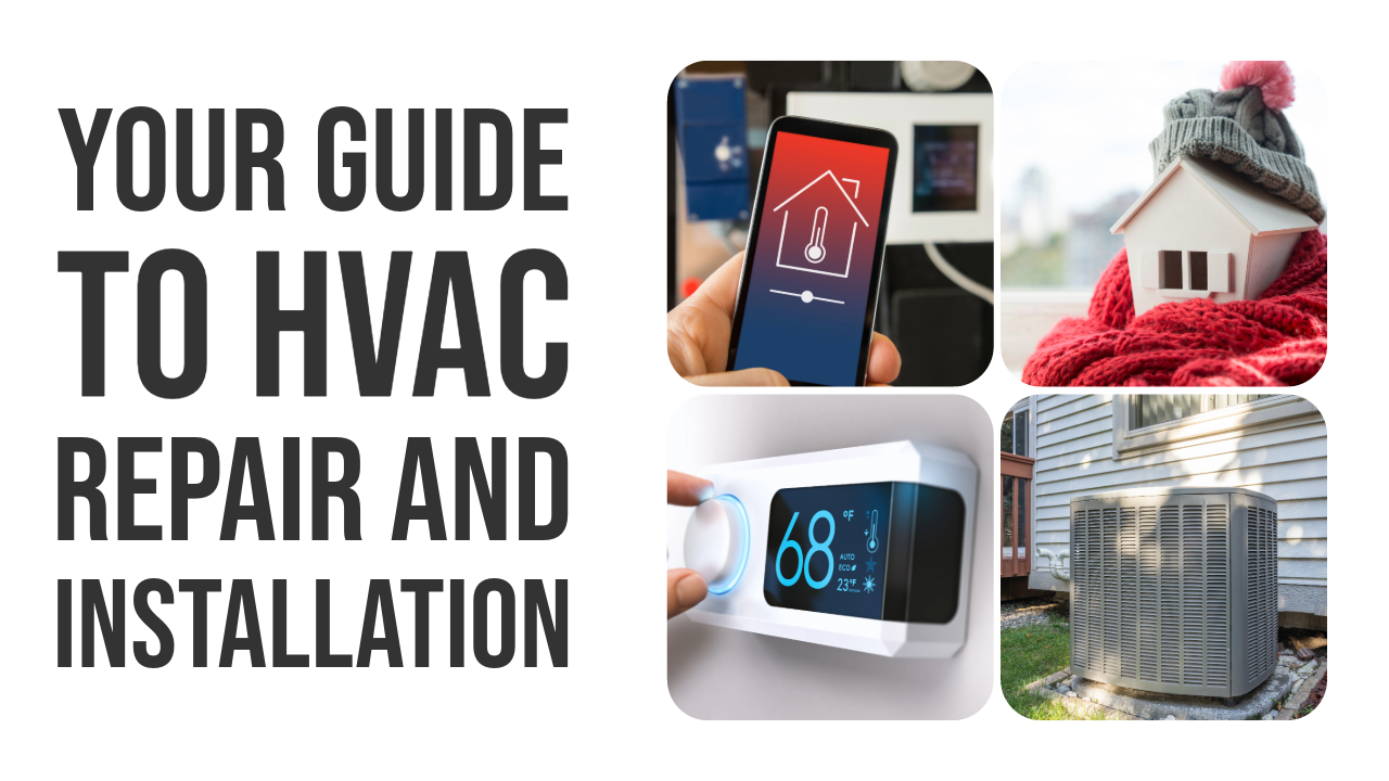 Your Guide to HVAC Repair and Installation