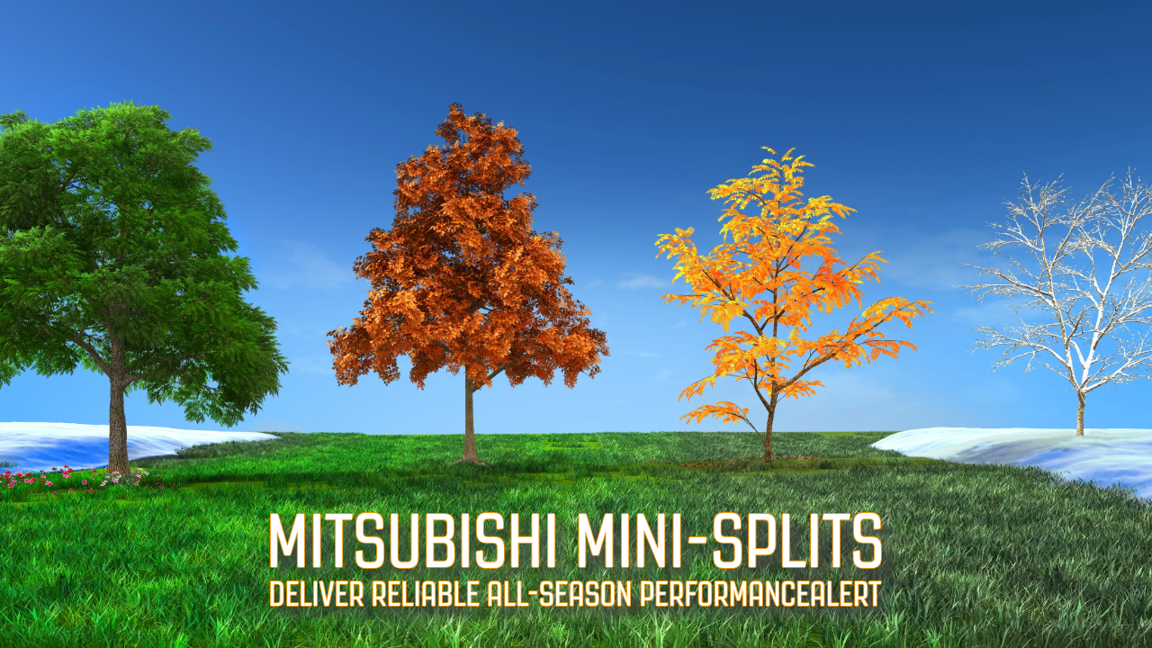 Mitsubishi Mini-Splits Deliver Reliable All-Season Performance